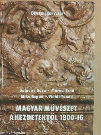Magyar művészet a kezdetektől 1800-ig