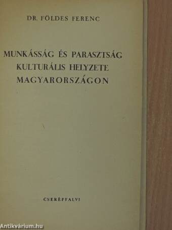 Munkásság és parasztság kulturális helyzete Magyarországon