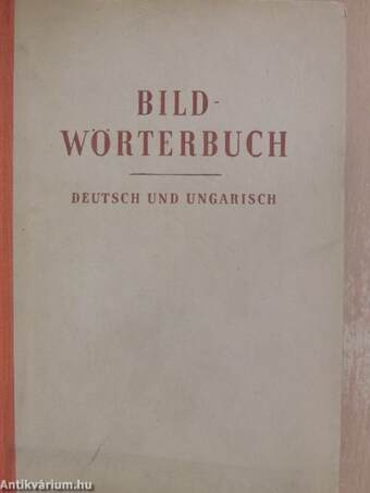 Bildwörterbuch - Deutsch und Ungarisch