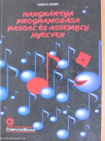 Hangkártya programozása Pascal és Assembly nyelven