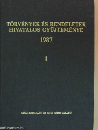 Törvények és rendeletek hivatalos gyűjteménye 1987/1. (töredék)