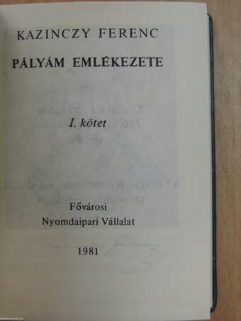 Pályám emlékezete I-II.