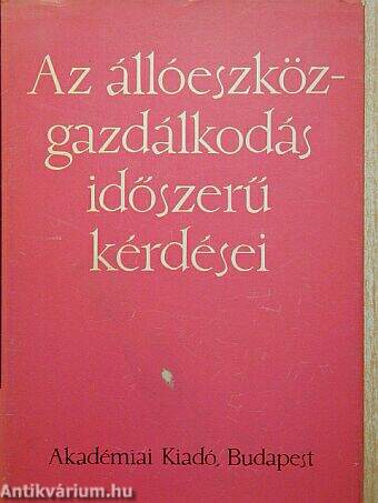 Az állóeszköz-gazdálkodás időszerű kérdései