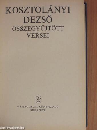 Kosztolányi Dezső összegyűjtött versei