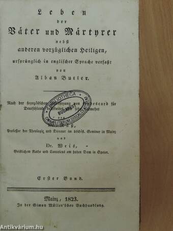 Leben der Väter und Märtyrer nebst anderen vorzüglichen heiligen 1., 2., 4., 7-10., 12., 13., 18-20. (gótbetűs) (nem teljes sorozat)