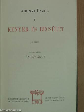 Kenyér és becsület I-II.