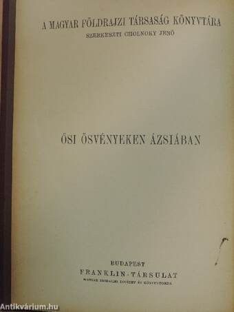 Ősi ösvényeken Ázsiában II. (töredék)