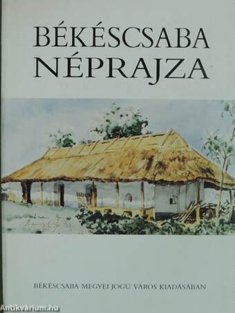 Békéscsaba néprajza