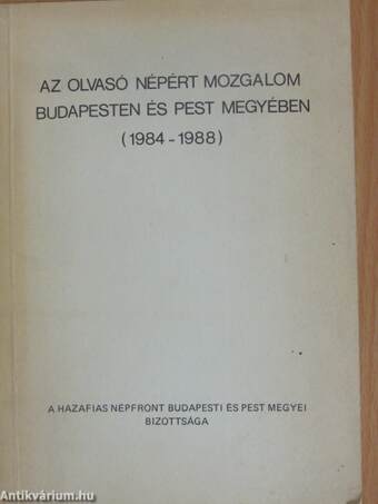 Az olvasó népért mozgalom Budapesten és Pest megyében (1984-1988)