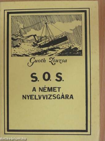 S. O. S. a német nyelvvizsgára