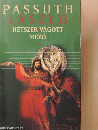 Hétszer vágott mező I-II.