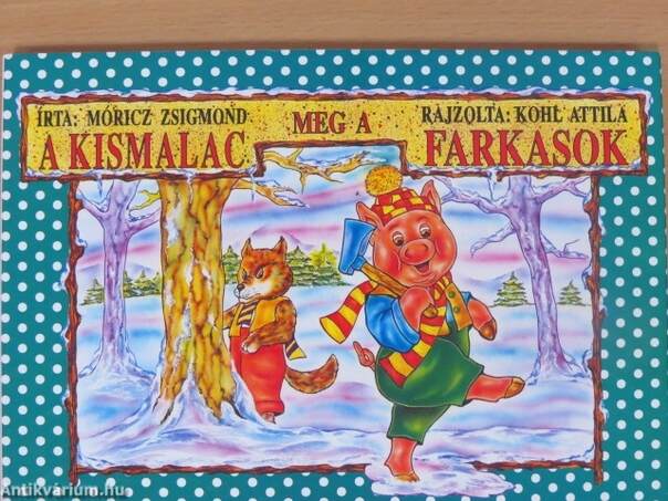 A kismalac meg a farkasok