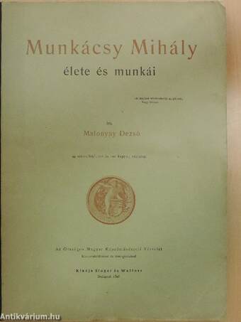 Munkácsy Mihály élete és munkái II. (töredék)