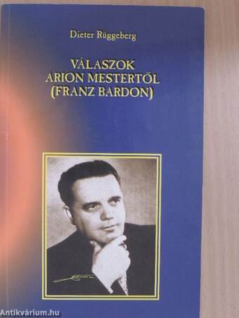 Válaszok Arion mestertől (Franz Bardon)