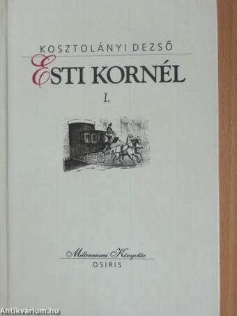 Esti Kornél I-II.