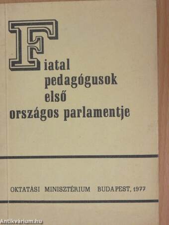 Fiatal pedagógusok első országos parlamentje