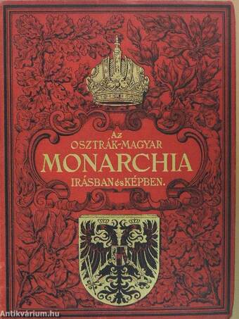 Az Osztrák-Magyar Monarchia irásban és képben - Tirol és Vorarlberg