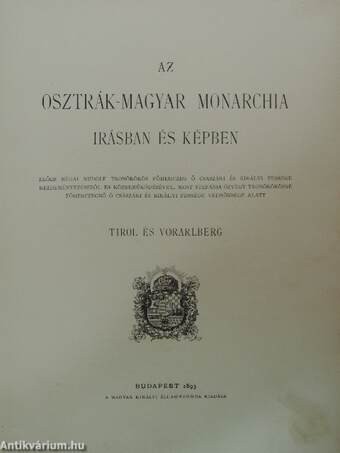 Az Osztrák-Magyar Monarchia irásban és képben - Tirol és Vorarlberg