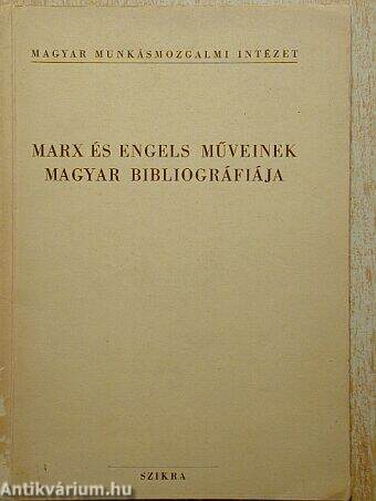 Marx és Engels műveinek magyar bibliográfiája
