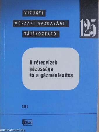 A rétegvizek gázossága és a gázmentesítés