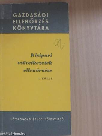 Kisipari szövetkezetek ellenőrzése I-II.