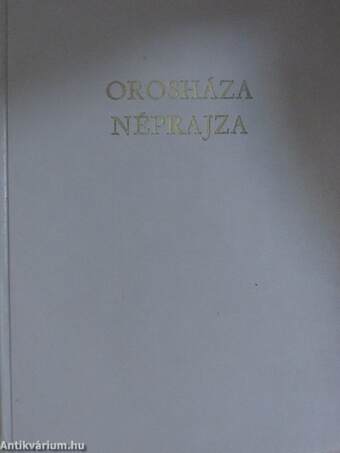 Orosháza néprajza II. (töredék)