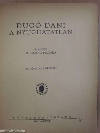 Dugó Dani a nyughatatlan I-II.