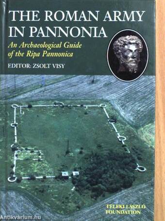 The Roman Army in Pannonia