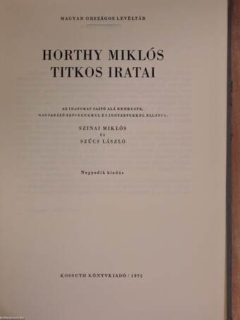 Horthy Miklós titkos iratai