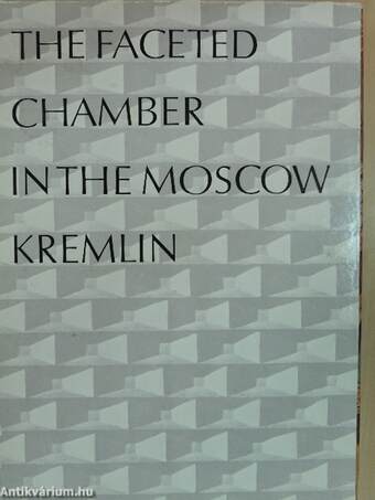 The faceted chamber in the Moscow Kremlin