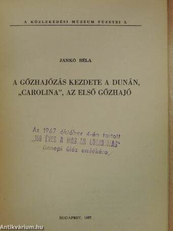 A gőzhajózás kezdete a Dunán, "Carolina", az első gőzhajó