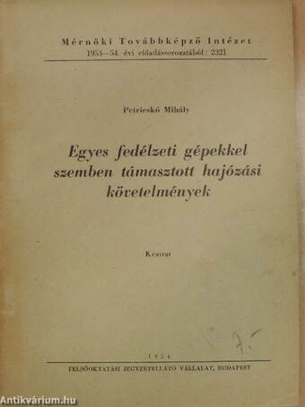 Egyes fedélzeti gépekkel szemben támasztott hajózási követelmények