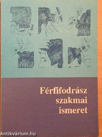 Férfifodrász szakmai ismeret