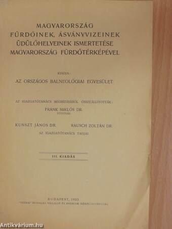 Magyarország fürdőinek, ásványvizeinek, üdülőhelyeinek ismertetése