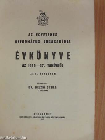 Az Egyetemes Református Jogakadémia Évkönyve az 1936-37. tanévről