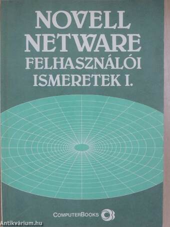 Novell netware felhasználói ismeretek I.