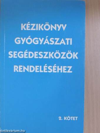 Kézikönyv gyógyászati segédeszközök rendeléséhez 2.