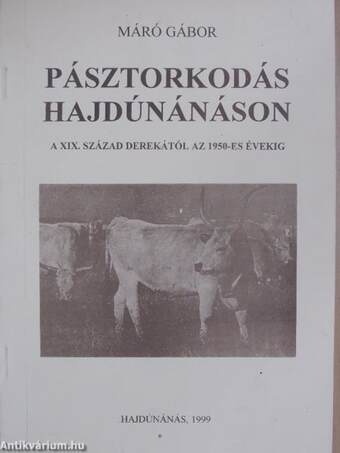 Pásztorkodás Hajdúnánáson