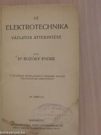 Az elektrotechnika vázlatos áttekintése