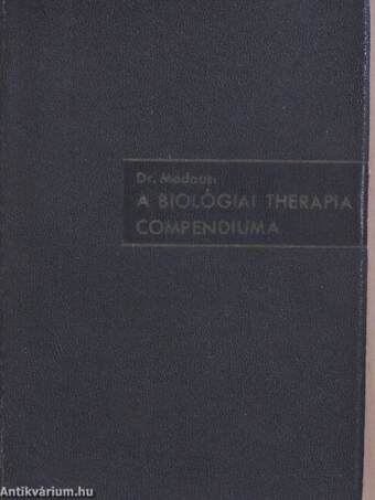 A biológiai therapia compendiuma