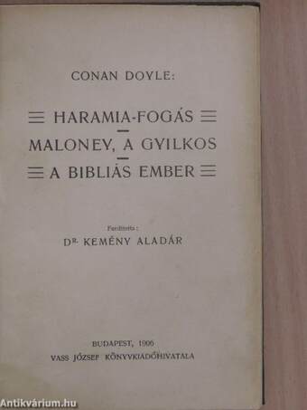 Haramia-fogás/Maloney, a gyilkos/A bibliás ember