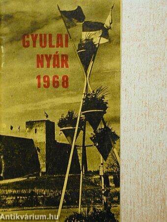 Gyulai nyár 1968