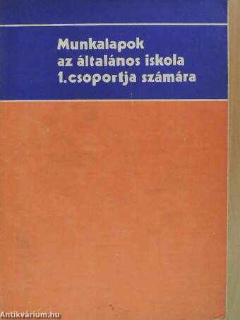 Munkalapok az általános iskola 1. csoportja számára