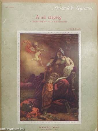 Századok Legendái 1913. január-december I-II.