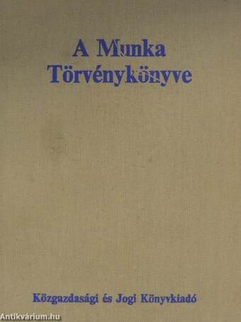 A Munka Törvénykönyve