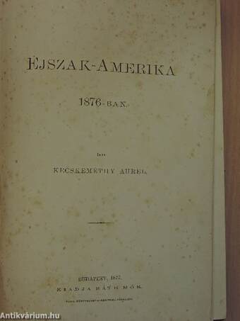 Éjszak-Amerika 1876-ban