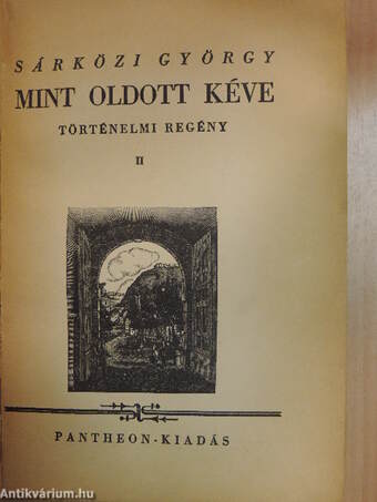 Mint oldott kéve I-III.