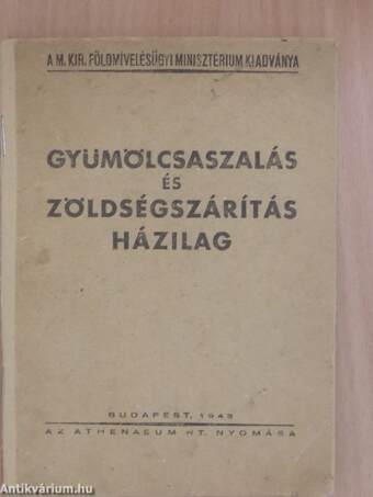 Gyümölcsaszalás és zöldségszárítás házilag