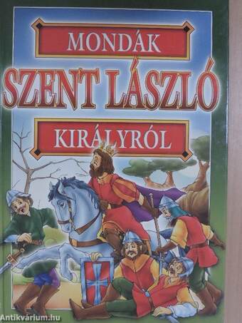 Mondák Szent László királyról