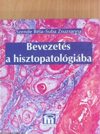 Bevezetés a hisztopatológiába